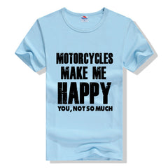 Motorcycles Make Me Happy You Not So Much Black Casual Cool Wear T-shirts Men Summer T Shirt 2016 Brand Clothing Plus Size S-3xl