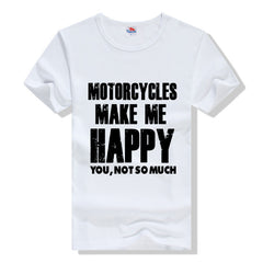 Motorcycles Make Me Happy You Not So Much Black Casual Cool Wear T-shirts Men Summer T Shirt 2016 Brand Clothing Plus Size S-3xl